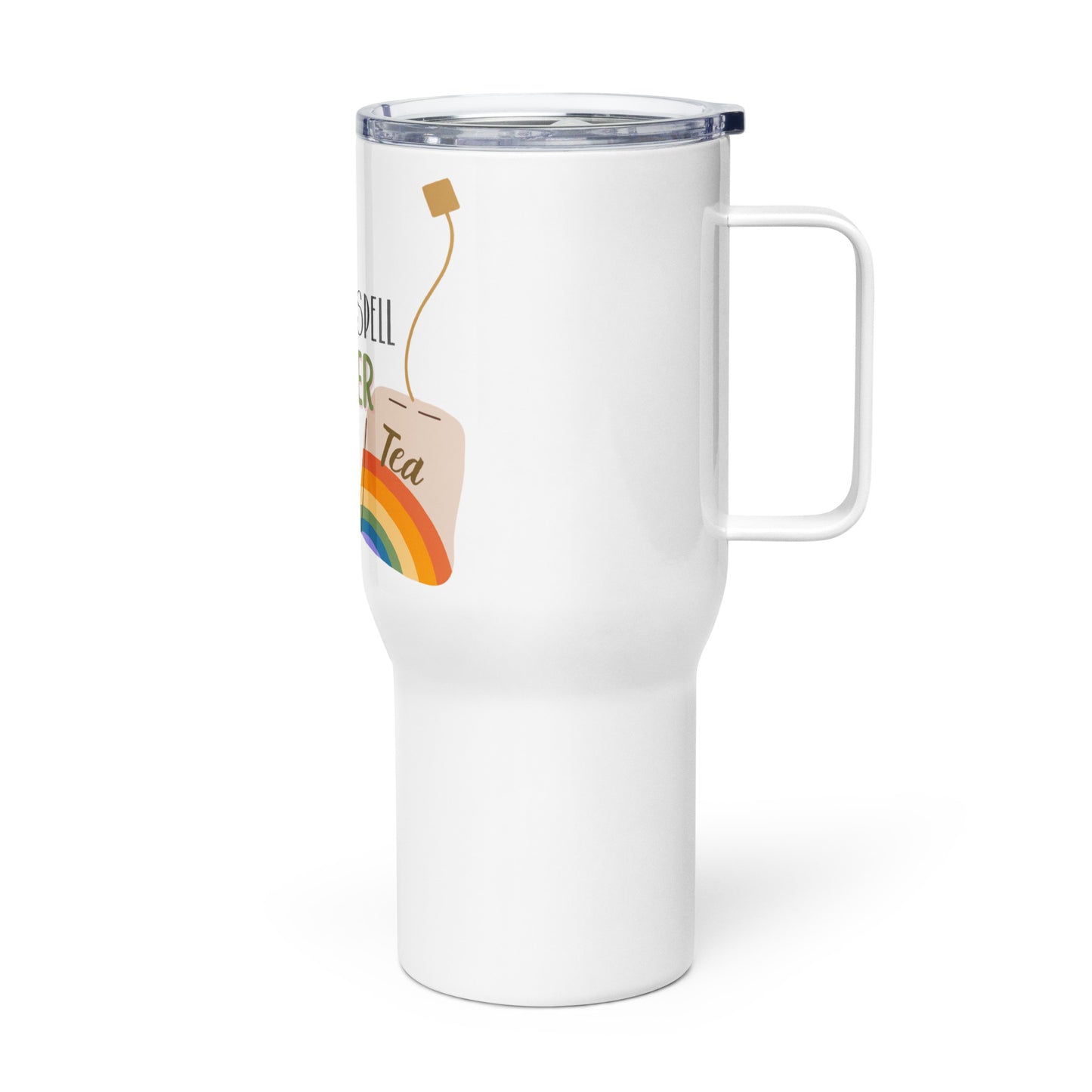 You can't spell tea without teacher travel mug with a handle