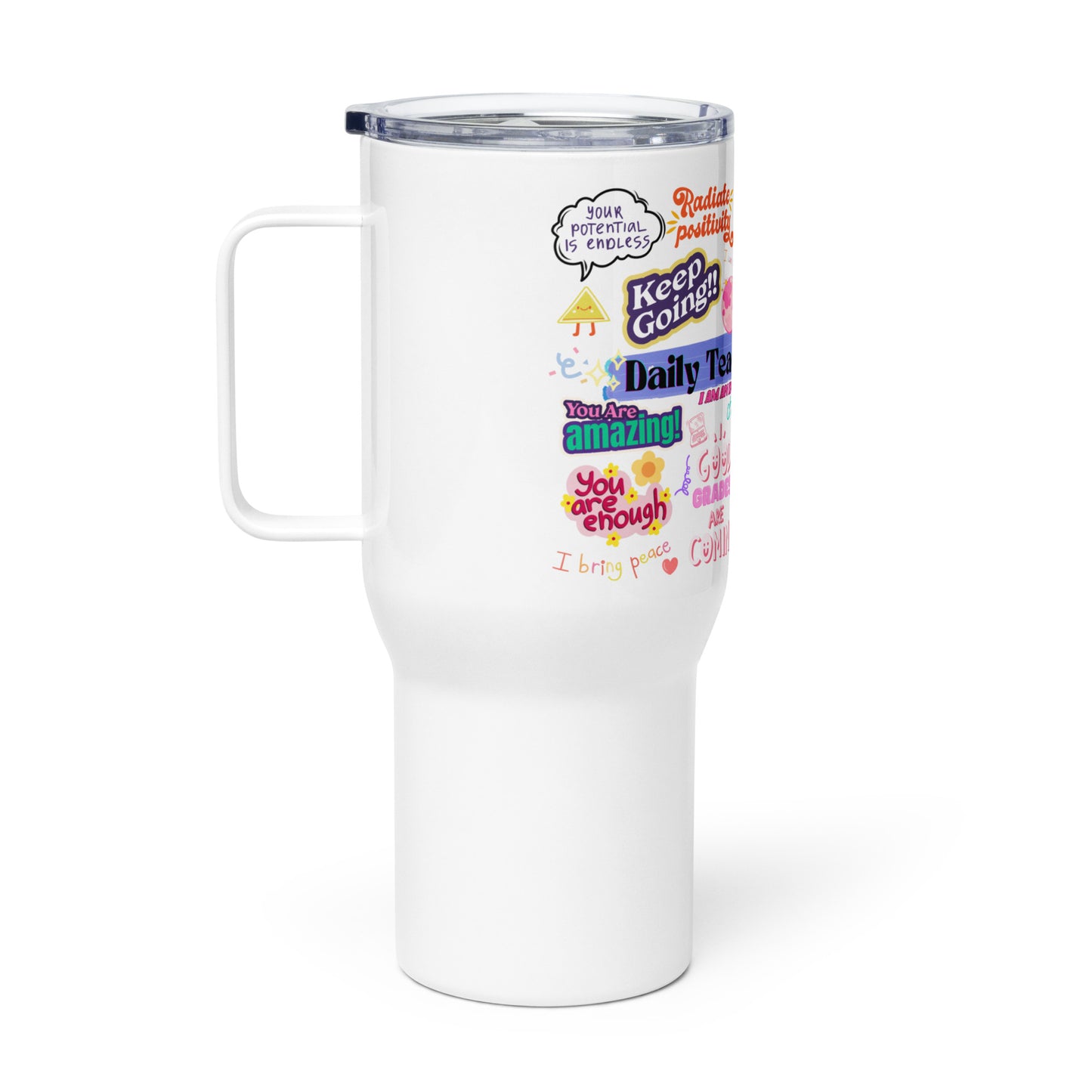 Daily teacher mantra travel mug with a handle