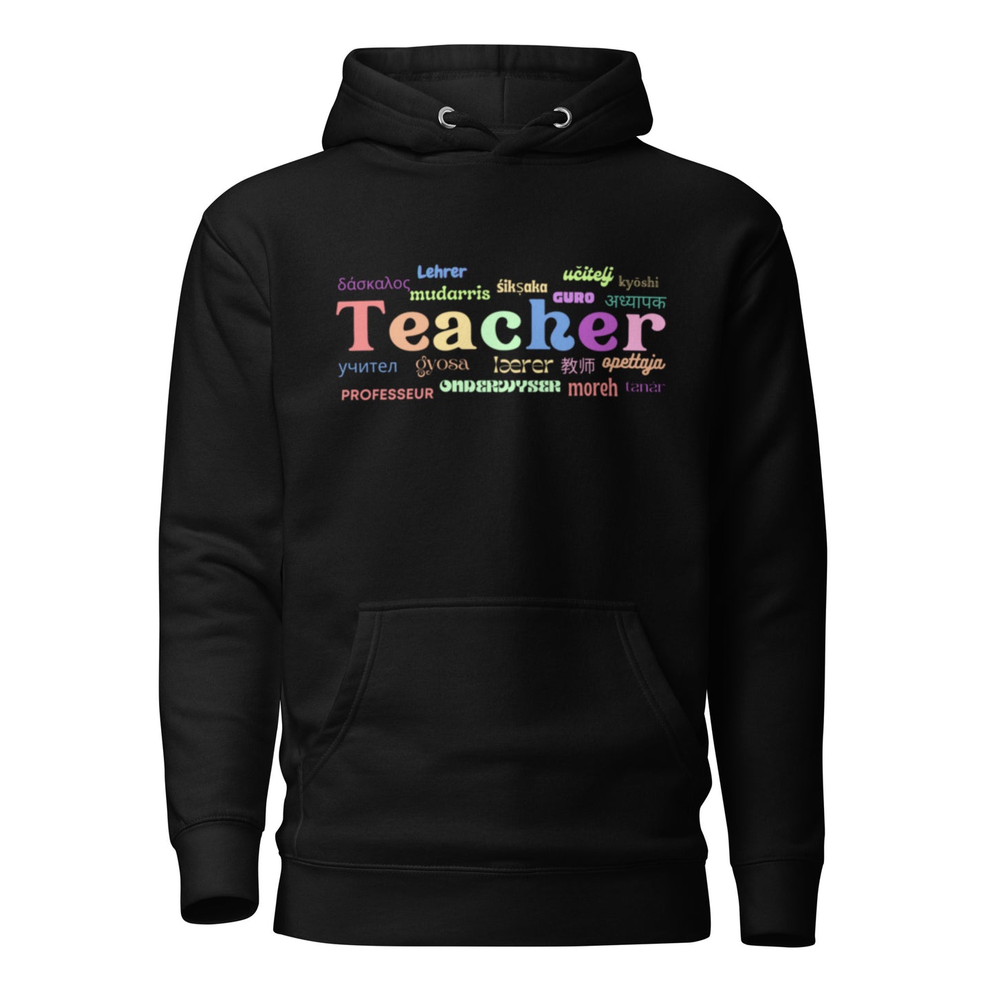 Teacher in many languages unisex hoodie