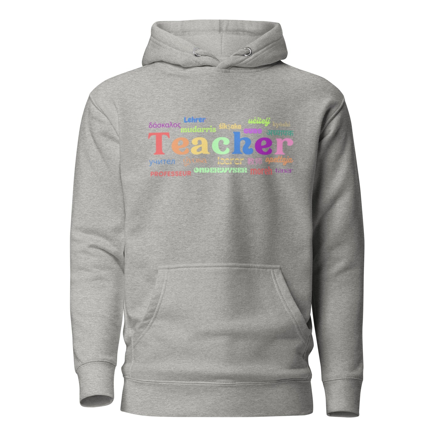 Teacher in many languages unisex hoodie