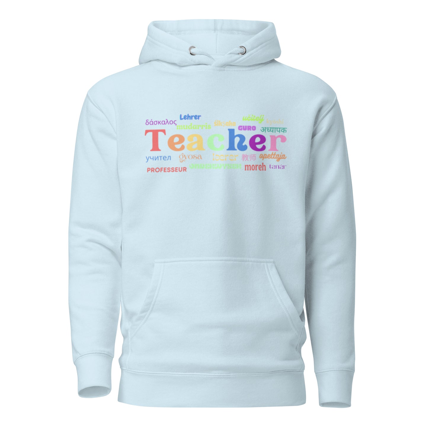 Teacher in many languages unisex hoodie