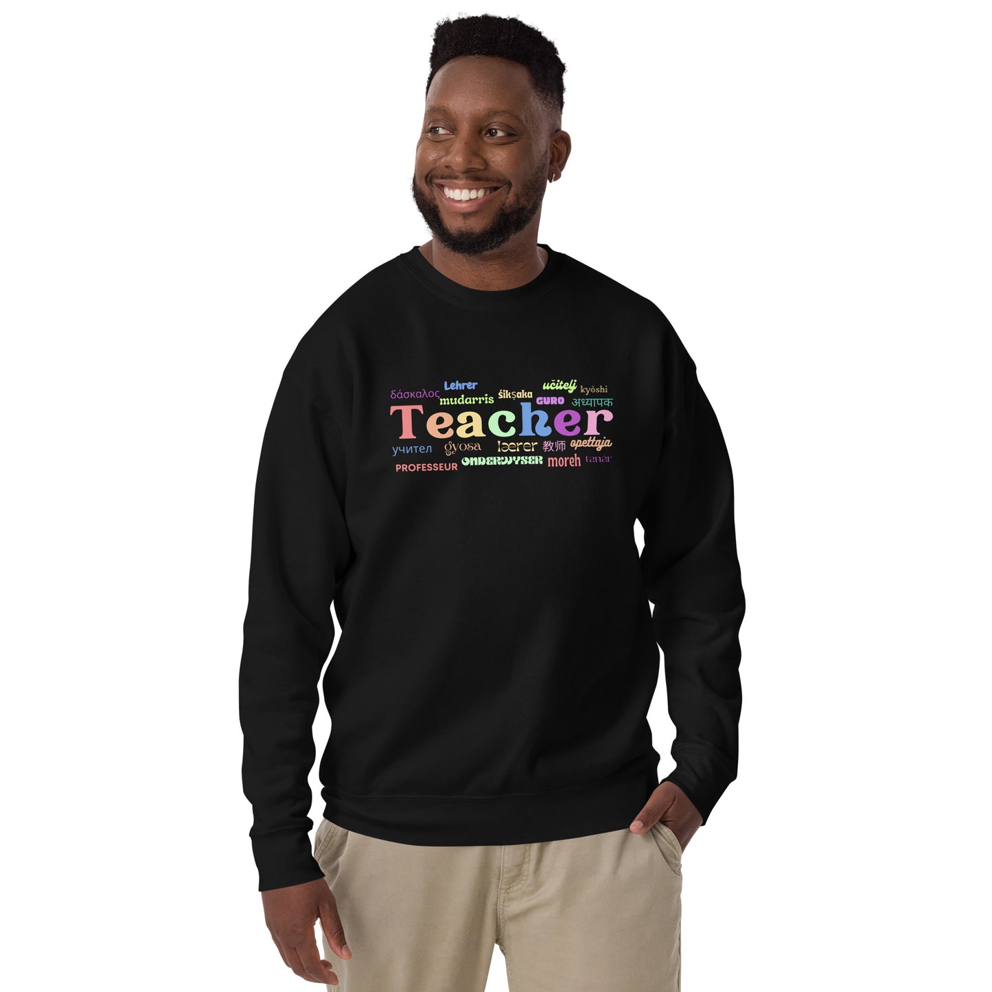 Teacher in many languages unisex premium sweatshirt