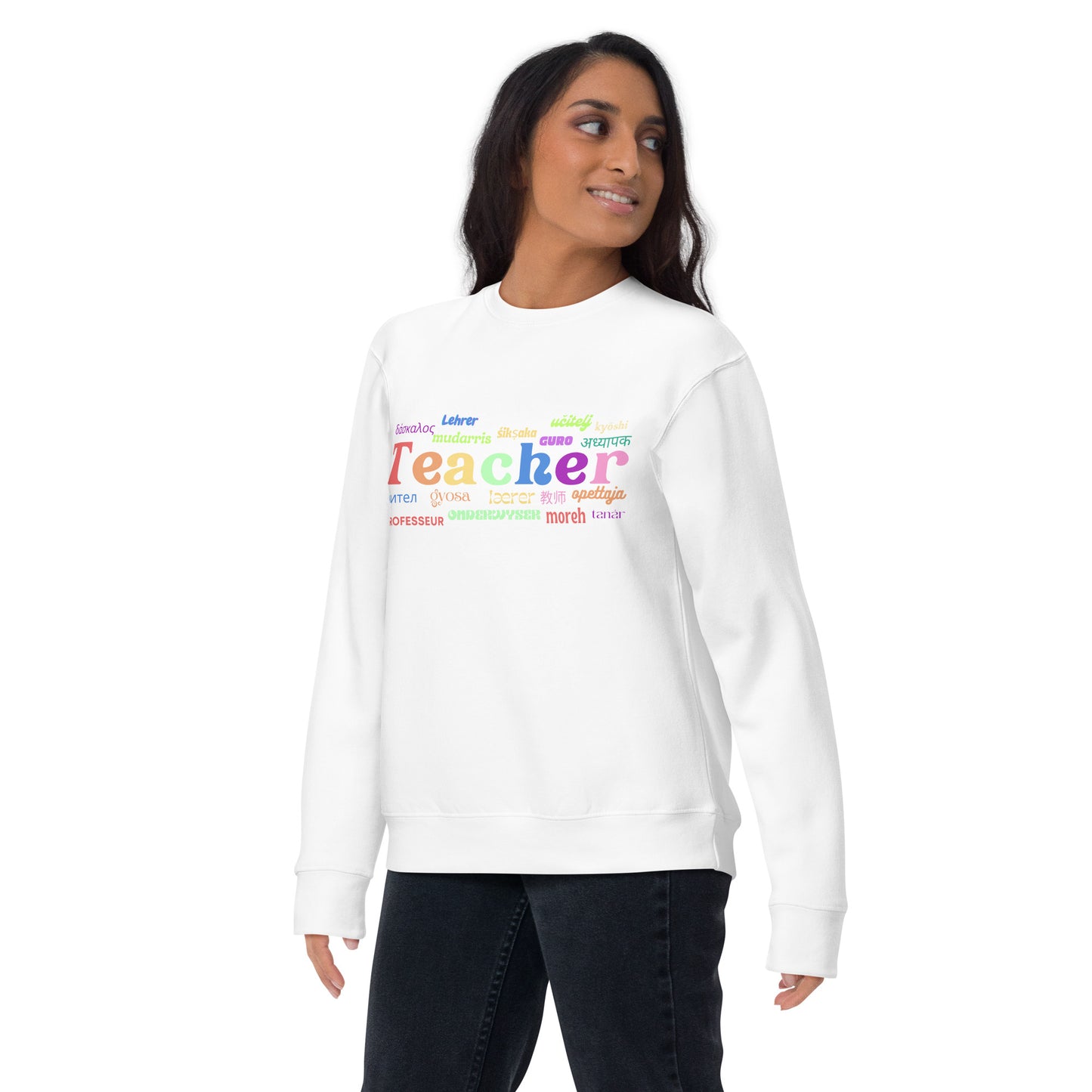 Teacher in many languages unisex premium sweatshirt