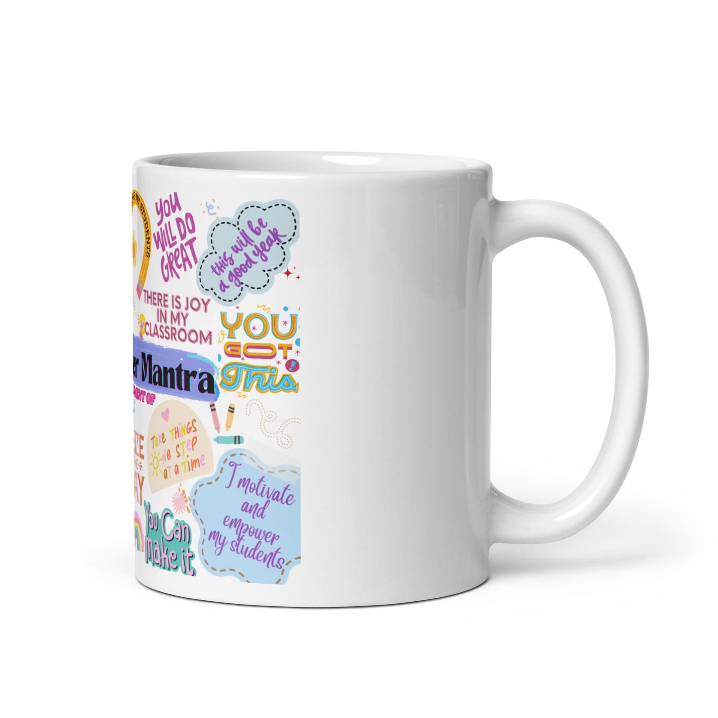 Daily teacher mantra white glossy mug