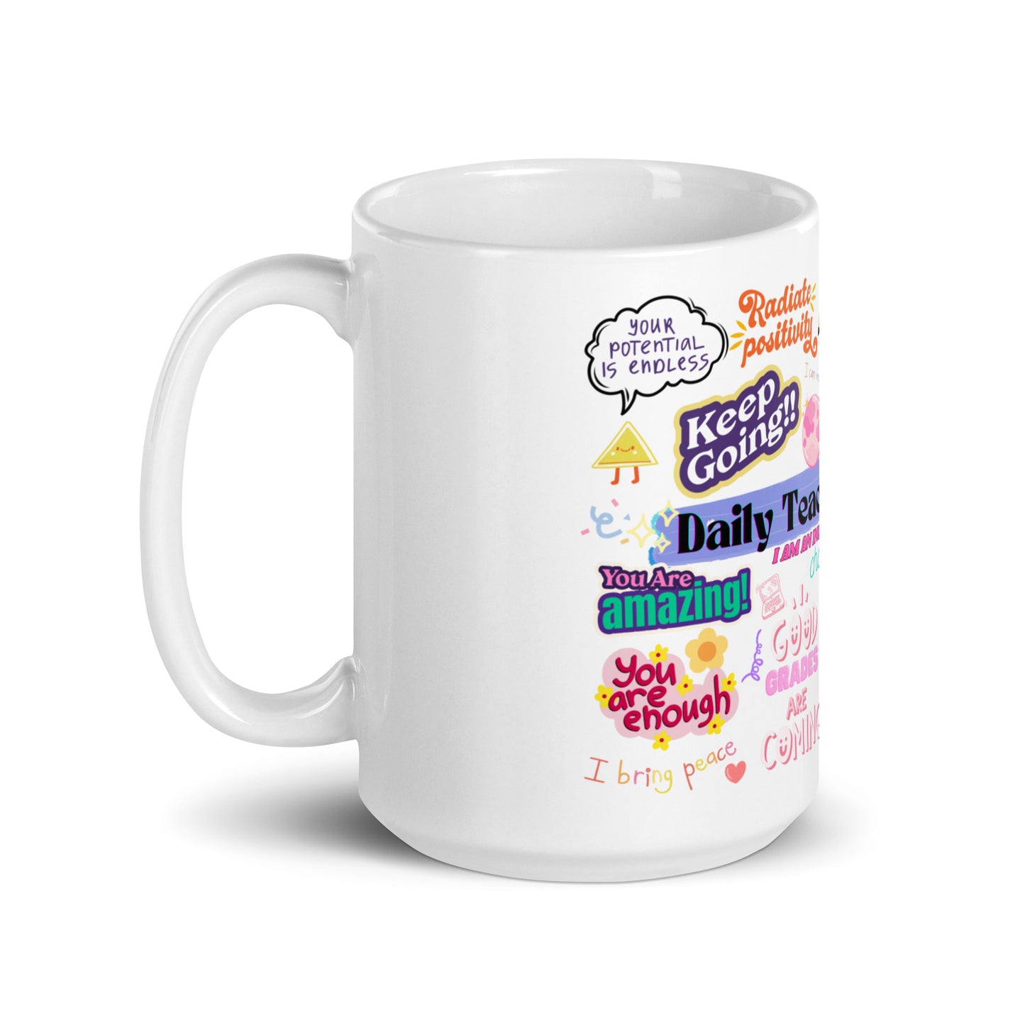 Daily teacher mantra white glossy mug